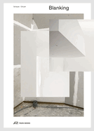 Blanking: An Annotated Archive of Projects and Thoughts on Architecture
