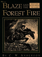 Blaze and the Forest Fire: Billy and Blaze Spread the Alarm