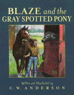 Blaze and the Gray Spotted Pony