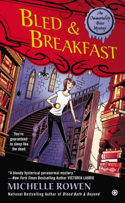 Bled & Breakfast - Rowen, Michelle
