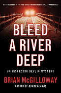 Bleed a River Deep