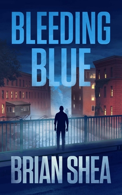 Bleeding Blue - Shea, Brian