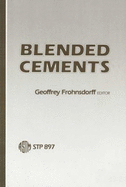 Blended Cements: A Symposium