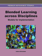 Blended Learning across Disciplines: Models for Implementation