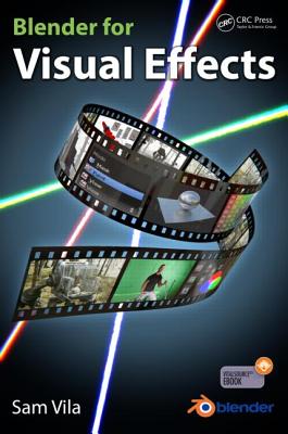 Blender for Visual Effects - Vila, Sam