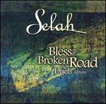 Bless the Broken Road: The Duets Album