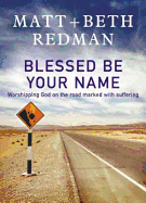 Blessed Be Your Name