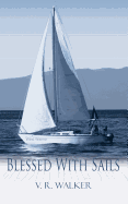 Blessed with Sails