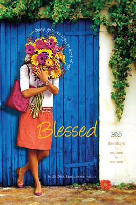 Blessed - Stenbakken, Ardis Dick (Editor)