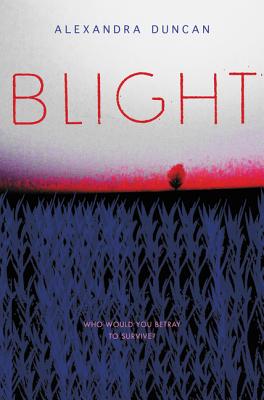 Blight - Duncan, Alexandra