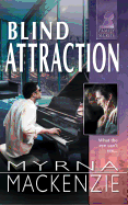 Blind Attraction