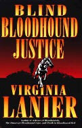 Blind Bloodhound Justice