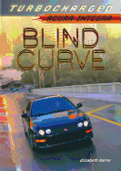 Blind Curve: Acura Integra