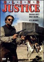 Blind Justice