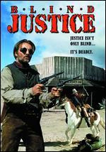 Blind Justice