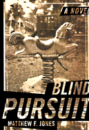 Blind Pursuit