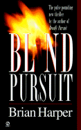 Blind Pursuit - Harper, Brian