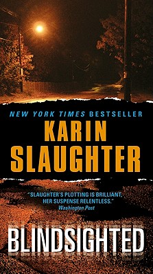 Blindsighted - Slaughter, Karin