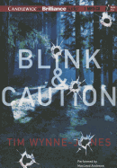 Blink & Caution