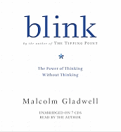 Blink: The Power of Thinking Without Thinking