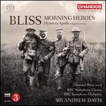 Bliss: Morning Heroes; Hymn for Apollo