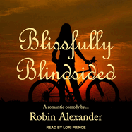 Blissfully Blindsided