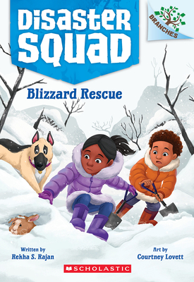 Blizzard Rescue: A Branches Book (Disaster Squad #3) - Rajan, Rekha S