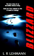 Blizzard - Lehmann, Lynn R