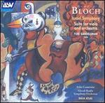 Bloch: Israel Symphony; Suite for Viola and Orchestra
