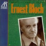 Bloch: Quartets Nos. 4 & 5