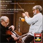 Bloch: Schelomo; Schumann: Cello Concerto