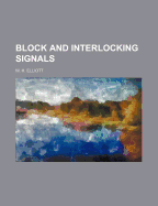 Block and Interlocking Signals