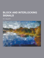 Block and Interlocking Signals