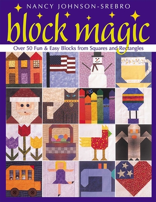 Block Magic- Print on Demand Edition - Johnson-Srebro, Nancy