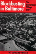 Blockbusting in Baltimore: The Edmondson Village Story