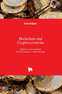 Blockchain and Cryptocurrencies - Salman, Asma (Editor), and Razzaq, Muthanna G. Abdul (Editor)