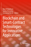 Blockchain and Smart-Contract Technologies for Innovative Applications