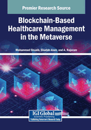 Blockchain-Based Healthcare Management in the Metaverse