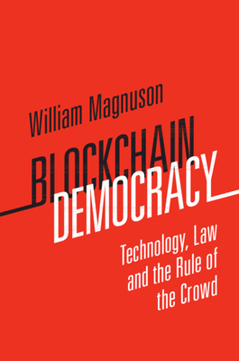 Blockchain Democracy - Magnuson, William