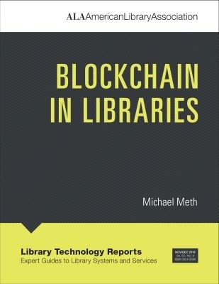 Blockchain in Libraries - Meth, Michael