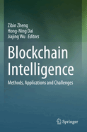 Blockchain Intelligence: Methods, Applications and Challenges