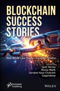 Blockchain Success Stories: Real-World Case Studies in Digital Finance