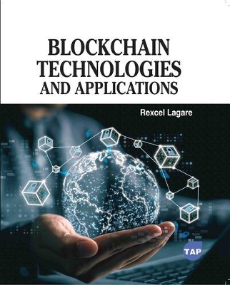Blockchain Technologies and Applications - Lagare, Rexcel