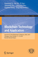 Blockchain Technology and Application: Second CCF China Blockchain Conference, CBCC 2019, Chengdu, China, October 11-13, 2019, Revised Selected Papers