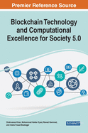 Blockchain Technology and Computational Excellence for Society 5.0
