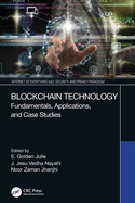 Blockchain Technology: Fundamentals, Applications, and Case Studies