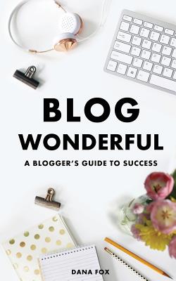 Blog Wonderful - Fox, Dana