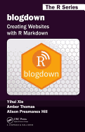blogdown: Creating Websites with R Markdown