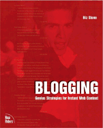 Blogging: Genius Strategies for Instant Web Content