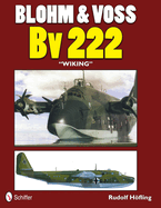 Blohm & Voss Bv 222 Wiking